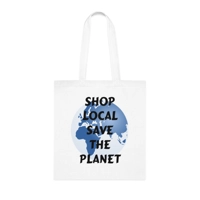 Shop Local Save The Planet Cotton Shopping Tote Bag