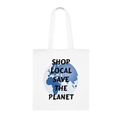 Shop Local Save The Planet Cotton Shopping Tote Bag