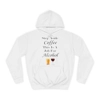 Step Aside Coffee This Is A Job For Alcohol Hoodie
