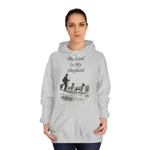 The Lord Is My Shepherd Quote Psalm 23 Hoodie