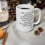 The Lord Is My Shepherd Verse Psalm 23 Coffee Mug