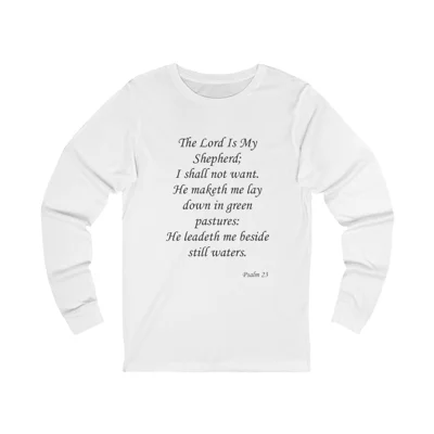 The Lord Is My Shepherd Verse Psalm 23 Long Sleeve T-Shirt