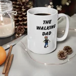 The Walking Dad Zombie Father's Day Funny Coffee Mug