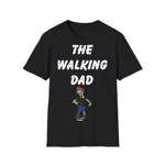 The Walking Dad Zombie Father's Day Funny T-Shirt