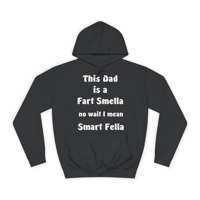 This Dad Is A Fart Smella No Wait I Mean Smart Fella Father's Day Funny Hoodie