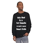 This Dad Is A Fart Smella No Wait I Mean Smart Fella Father's Day Funny Long Sleeve T-Shirt This Dad Is A Fart Smella No Wait I Mean Smart Fella Father's Day Funny Long Sleeve T-Shirt