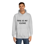 This Is My Clone Hoodie