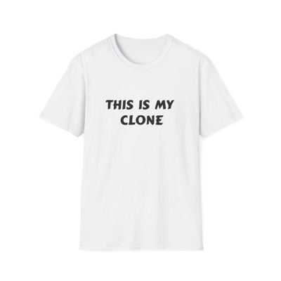 This Is My Clone T-Shirt