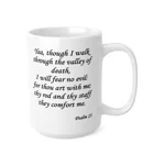 Valley Of Death Bible Verse Psalm 23 Coffee Mug