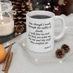 Valley Of Death Bible Verse Psalm 23 Coffee Mug
