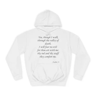 Valley Of Death Bible Verse Psalm 23 Hoodie