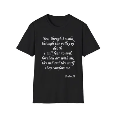 Valley Of Death Bible Verse Psalm 23 T-Shirt
