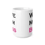 Wife Mum Boss Funny Quote Mother's Day Coffee Mug
