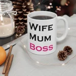 Wife Mum Boss Funny Quote Mother's Day Coffee Mug