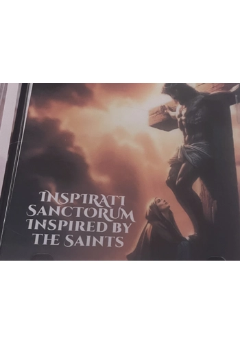 Inspirati Sanctorum ( Inspired by the Saints) CD