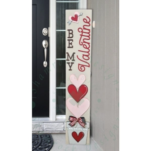 Be My Valentine Porch Leaner