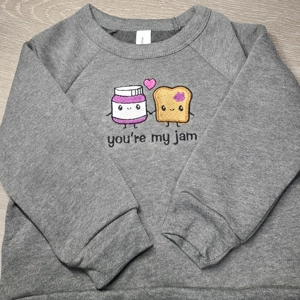 You're my Jam Childs Sweatshirt