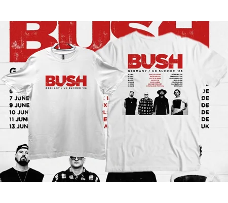 Bush. Germany/UK Summer '26