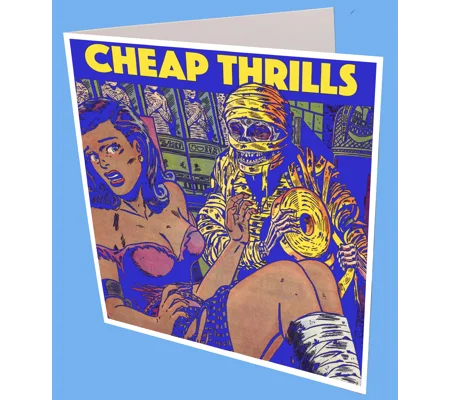 Cheap Thrills Greeting Card