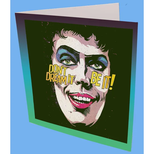 Dont Dream It Be It Greeting Card