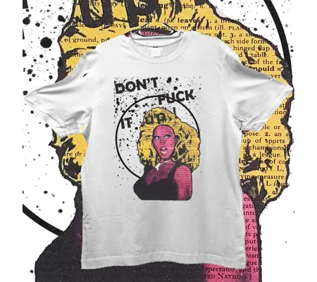 Don't Fuck It Up
