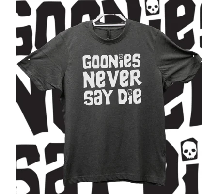 Goonies Never Say Die