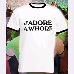 J'ADORE A WHORE