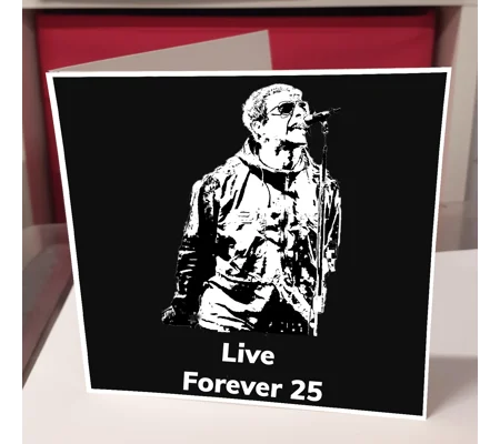 Liam Gallagher Live Forever 25 Greeting Card