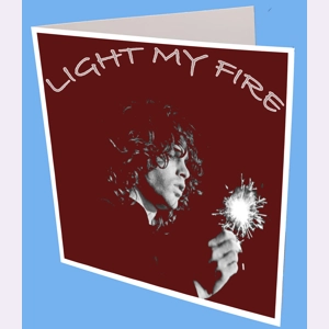 Light My Fire Greeting Card