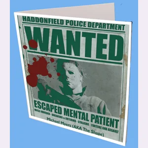 Michael Myers Wanted Greeting Card