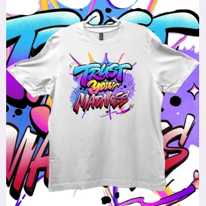 Trust Your Madness Quote