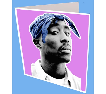 Tupac Greeting Card
