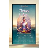 Today I Am... A Book of 365 Affirmations