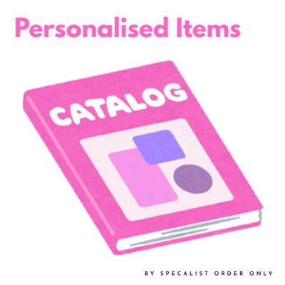 Personalised items Personalised items