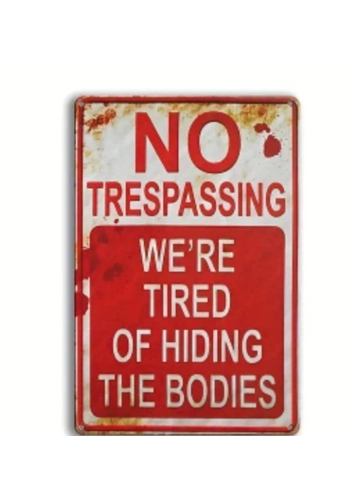 No Trespassing Metal Sign