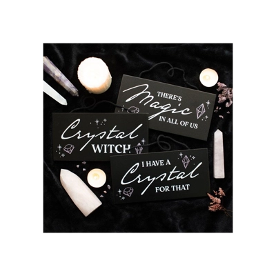 I Have a Crystal for That Witchy Hanging Sign I Have a Crystal for That Witchy Hanging Sign