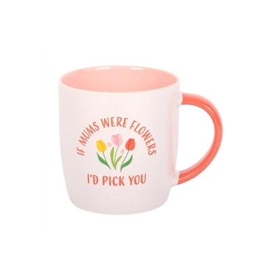 If Mums Were Flowers Tulip Mug