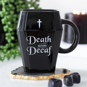 Death Before Decaf Coff..
