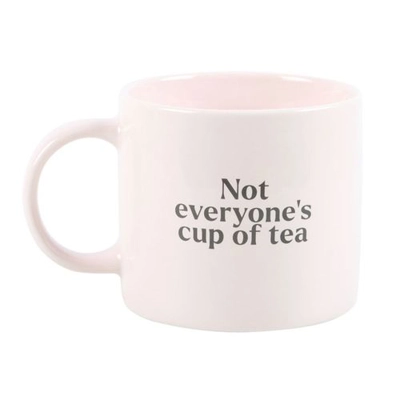Not Everyone's Cup of Tea Mug Not Everyone's Cup of Tea Mug
