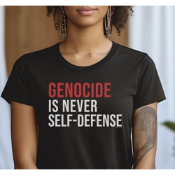 Genocide is Never Self-Defense Shirt. Free Palestine Stop the Genocide.