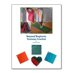 Beyond Beginner Tunisian Crochet Book