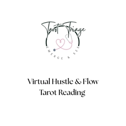Virtual Hustle & Flow Tarot Reading