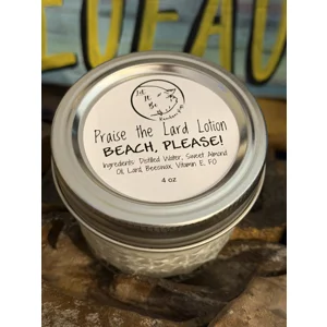 Beach, Please! Praise the Lard Lotion
