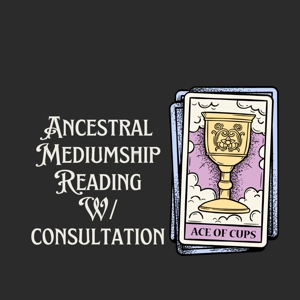 Ancestral Mediumship Reading with After Reading Consultation