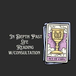 In Depth Past Life Reading with After Reading Consultation