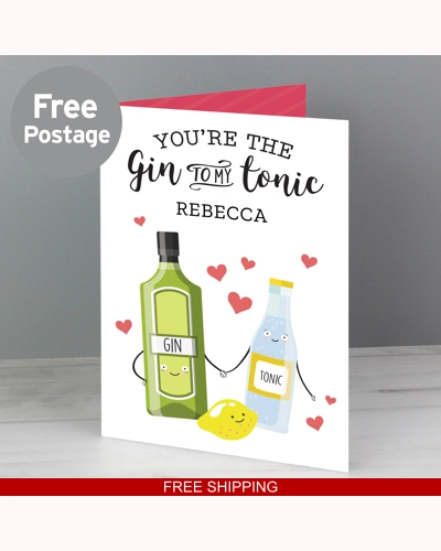 Personalised 'Gin to My Tonic' Card Personalised 'Gin to My Tonic' Card
