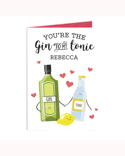 Personalised 'Gin to My Tonic' Card