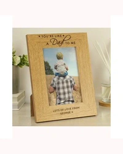 Personalised You're Like a Dad to Me 6x4 Oak Finish Photo Frame