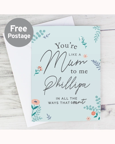 Personalised You're Like A Mum To Me Card Personalised You're Like A Mum To Me Card