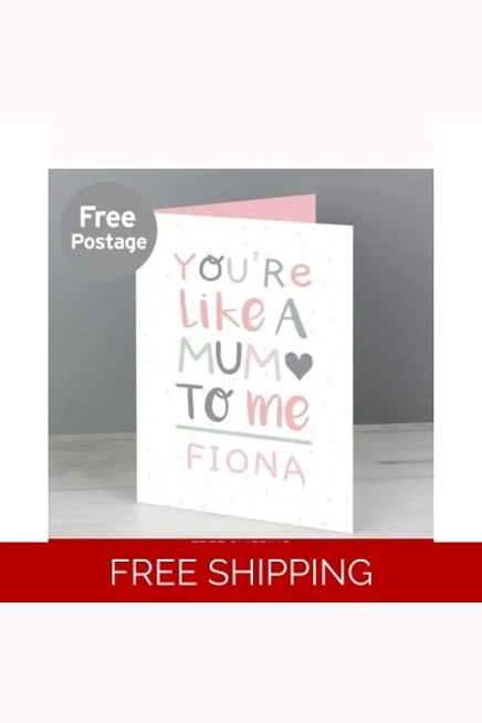 Personalised 'You're Like a Mum to Me' Card